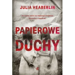 PAPIEROWE DUCHY Julia Heaberlin - WAB