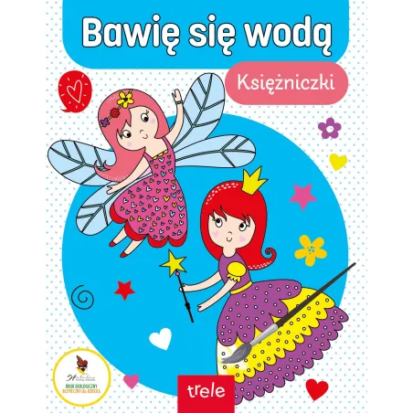 KSIĘŻNICZKI. BAWIĘ SIĘ WODĄ