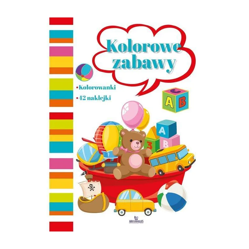 KOLOROWE ZABAWY. KOLOROWANKA Z NAKLEJKAMI