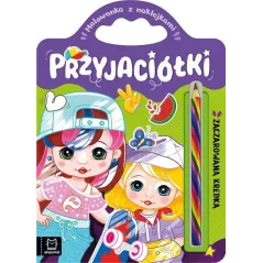 PRZYJACIÓŁKI. ZACZAROWANA KREDKA. MALOWANKA Z NAKLEJKAMI