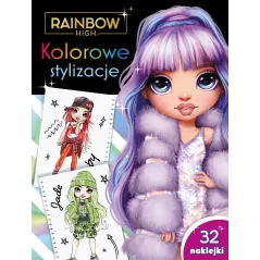 RAINBOW HIGH. KOLOROWE STYLIZACJE