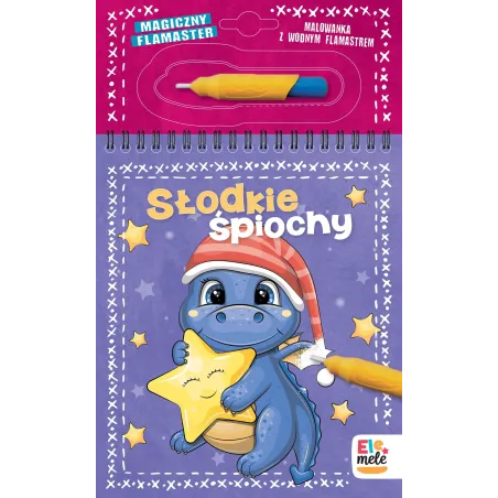 SŁODKIE ŚPIOCHY. MALOWANIE Z WODNYM FLAMASTREM