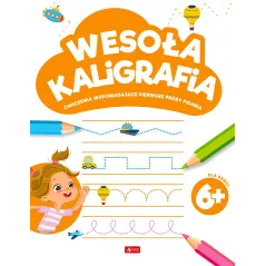 Wesoła kaligrafia 6 Opracowanie zbiorowe