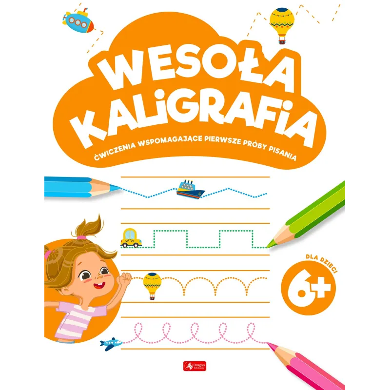 Wesoła kaligrafia 6 Opracowanie zbiorowe
