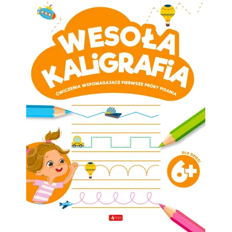 Wesoła kaligrafia 6 Opracowanie zbiorowe
