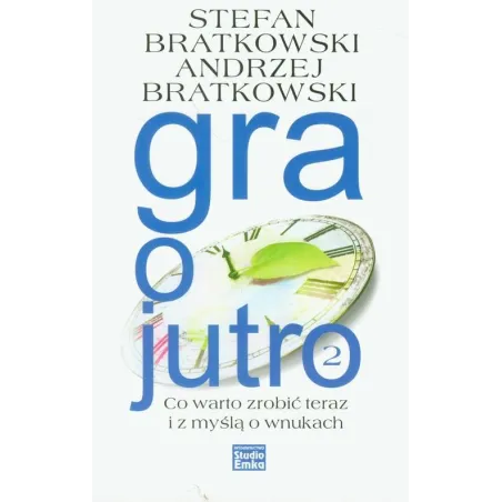 GRA O JUTRO Stefan Bratkowski, Andrzej Bratkowski - Studio Emka