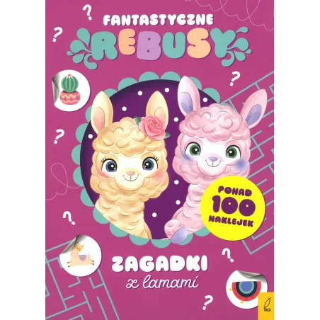 Fantastyczne Rebusy. Zagadki Z Lamami Fantastyczne Rebusy. Zagadki Z Lamami