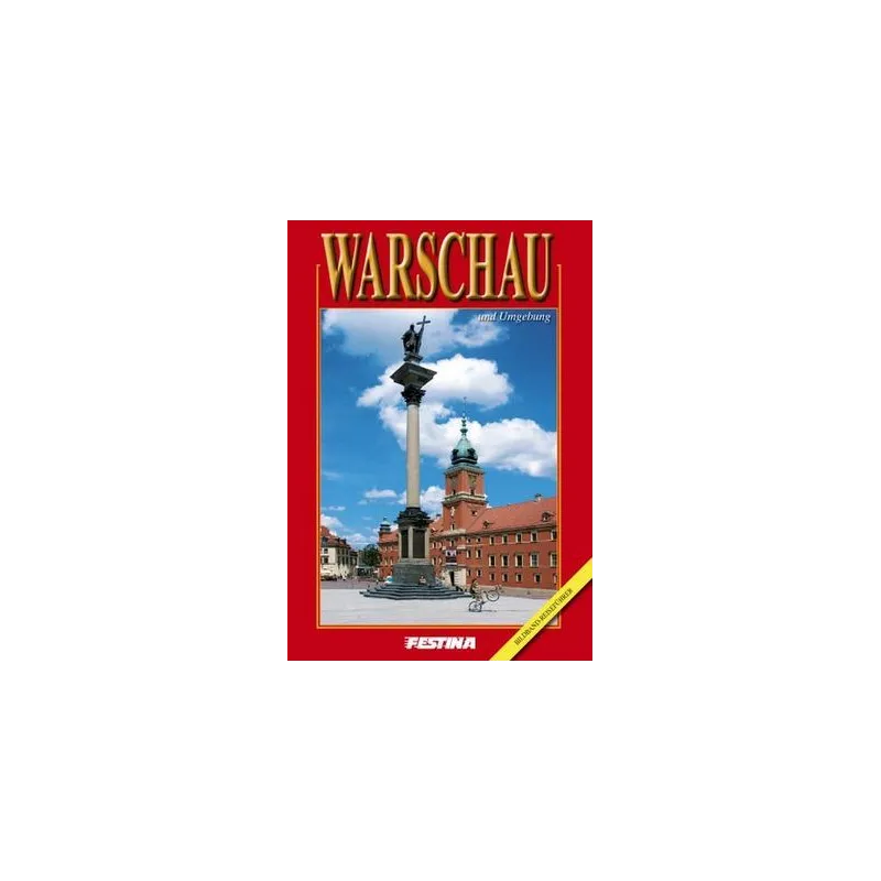 WARSZAWA I OKOLICE ALBUM PRZEWODNIK WERSJA NIEMIECKA Jabłoński Rafał - Festina