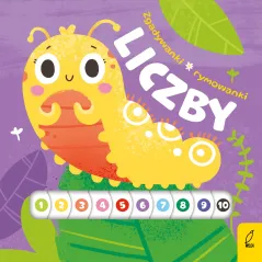 Liczby. Zgadywanki rymowanki Patrycja Wojtkowiak-Skóra