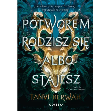 Potworem Rodzisz Się Albo Stajesz