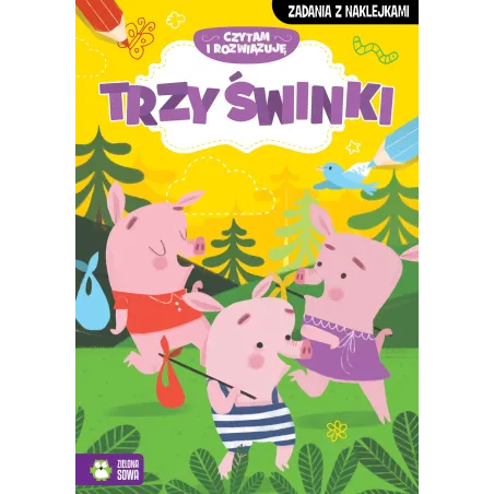 TRZY ŚWINKI CZYTAM I ROZWIĄZUJĘ 4+ - Zielona Sowa