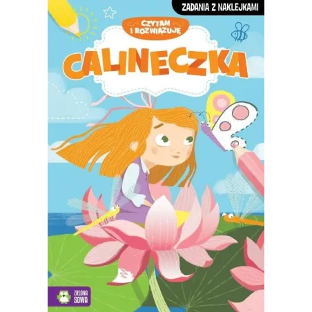 Calineczka. Czytam I Rozwiązuję 4+