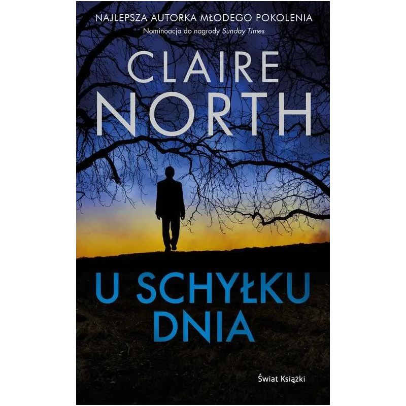 U SCHYŁKU DNIA Claire North