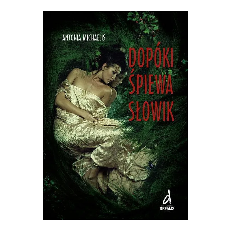 DOPÓKI ŚPIEWA SŁOWIK