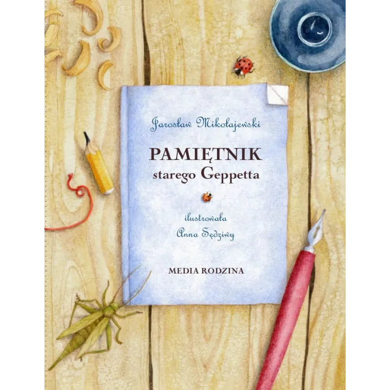 PAMIĘTNIK STAREGO GEPPETTA Jarosław Mikołajewski - Media Rodzina