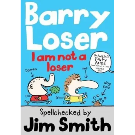 Barry Loser: I Am Not A Loser Barry Loser: I Am Not A Loser
