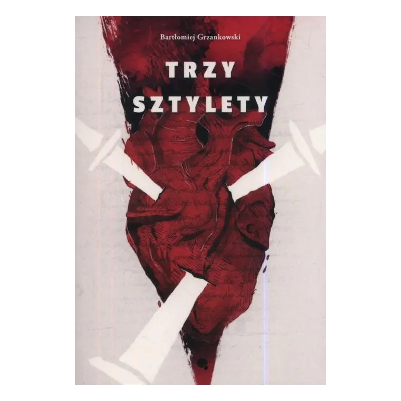 TRZY SZTYLETY