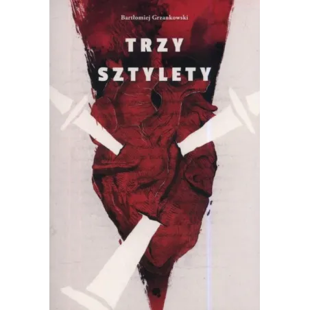TRZY SZTYLETY