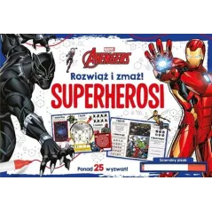 MARVEL AVENGERS. SUPERHEROSI. ROZWIĄŻ I ZMAŻ!