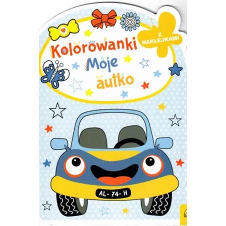 MOJE AUTKO. KOLOROWANKA Z NAKLEJKAMI