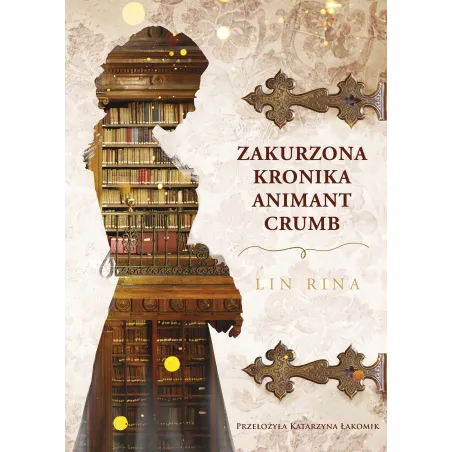 Zakurzona Kronika Animant Crumb