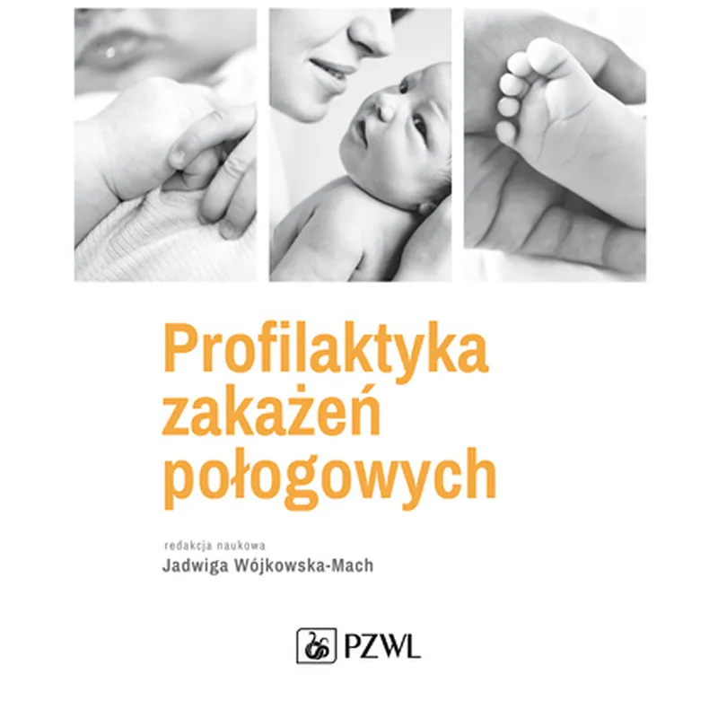 PROFILAKTYKA ZAKAŻEŃ POŁOGOWYCH