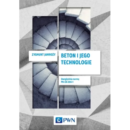 Beton I Jego Technologie Beton I Jego Technologie