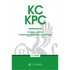 KODEKS CYWILNY. KODEKS POSTĘPOWANIA CYWILNEGO