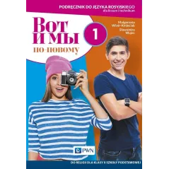 WOT I MY 1 PODRĘCZNIK DO JĘZYKA ROSYJSKIEGO DLA LICEUM I TECHNIKUM
