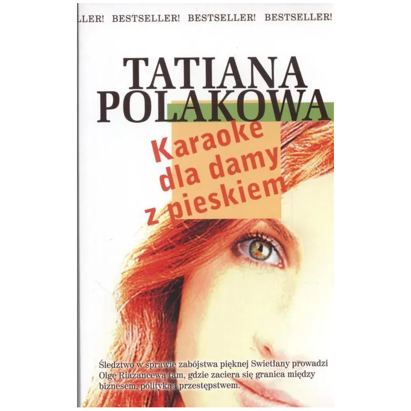 KARAOKE DLA DAMY Z PIESKIEM Tatiana Polakowa - Rzeczpospolita