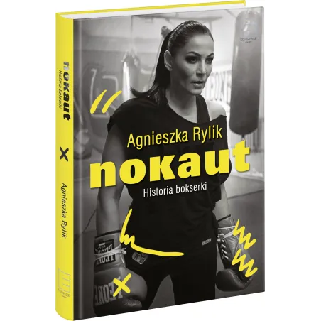 NOKAUT HISTORIA BOKSERKI Agnieszka Rylik - Edipresse Książki
