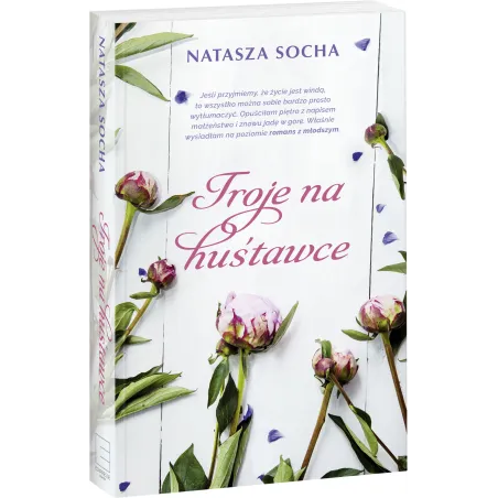 TROJE NA HUŚTAWCE Natasza Socha - Edipresse Polska
