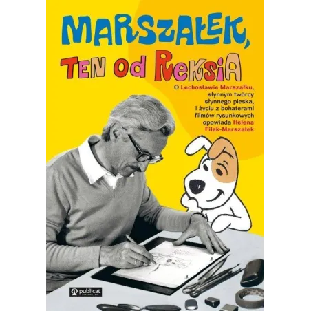 Marszałek ten od Reksia Helena Filek-Marszałek
