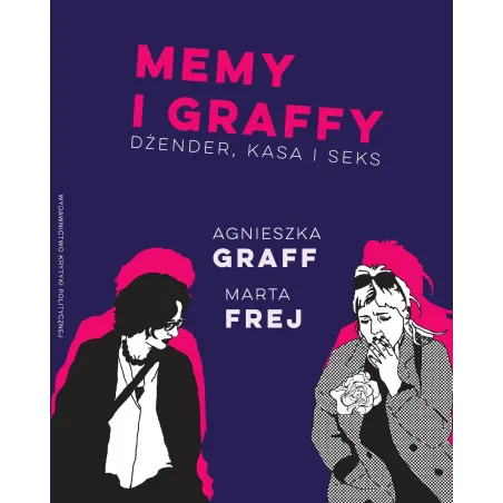 Memy I Graffy. Dżender, Kasa I Seks Memy I Graffy. Dżender, Kasa I Seks