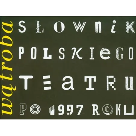 SŁOWNIK POLSKIEGO TEATRU