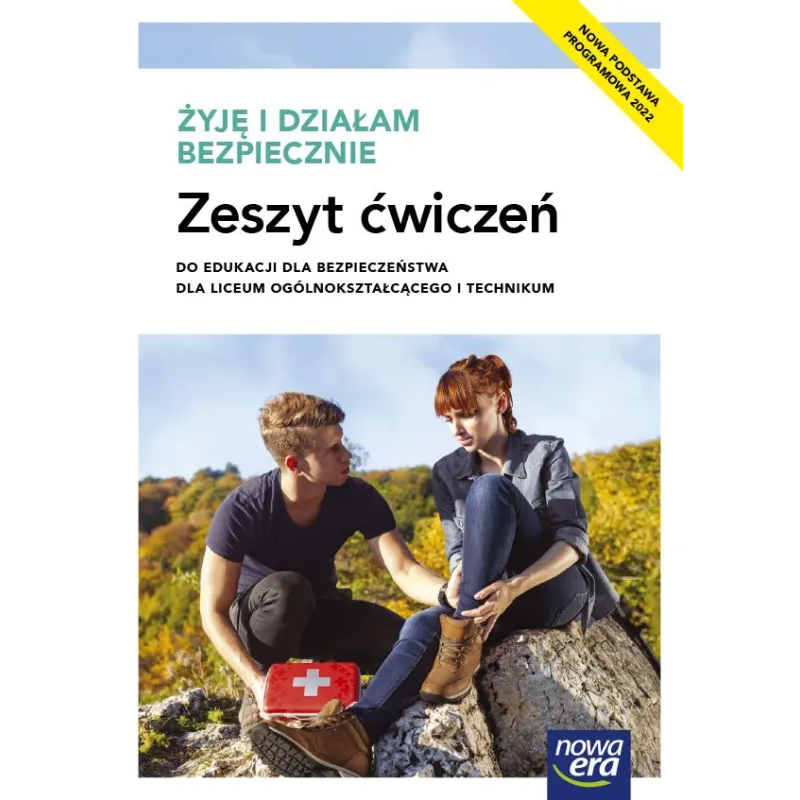 NOWE EDUKACJA DLA BEZPIECZEŃSTWA ŻYJĘ I DZIAŁAM BEZPIECZNIE ZESZYT ĆWICZEŃ LICEUM I TECHNIKUM ZAKRES PODSTAWOWY ED... Jarosław S