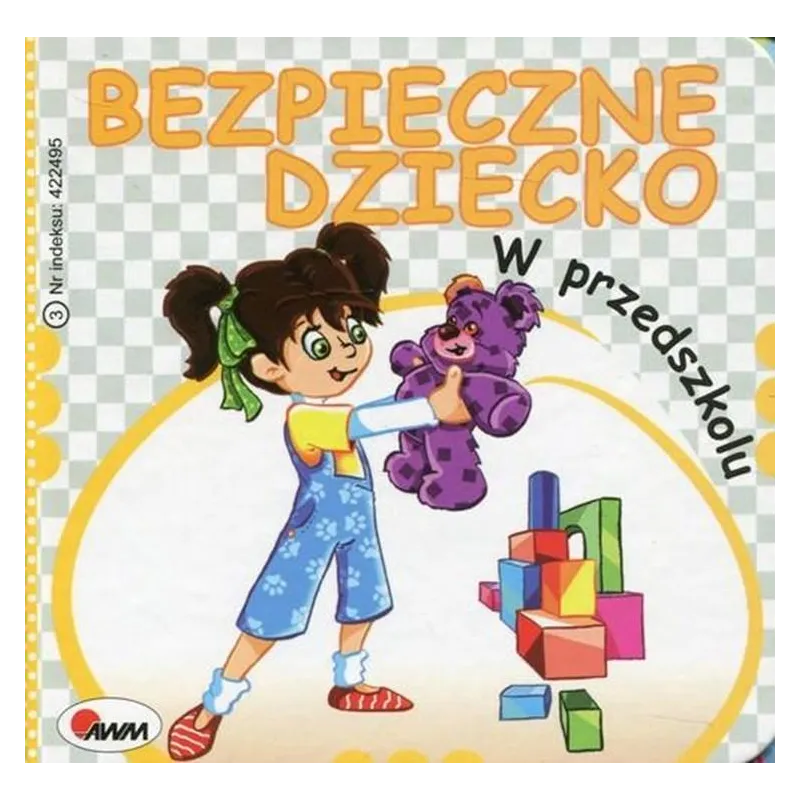 W PRZEDSZKOLU BEZPIECZNE DZIECKO Andrzej Chalecki
