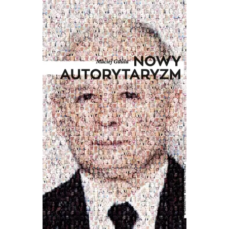 Nowy Autorytaryzm Nowy Autorytaryzm