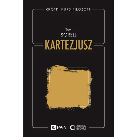 Kartezjusz. Krótki Kurs Filozofii Kartezjusz. Krótki Kurs Filozofii