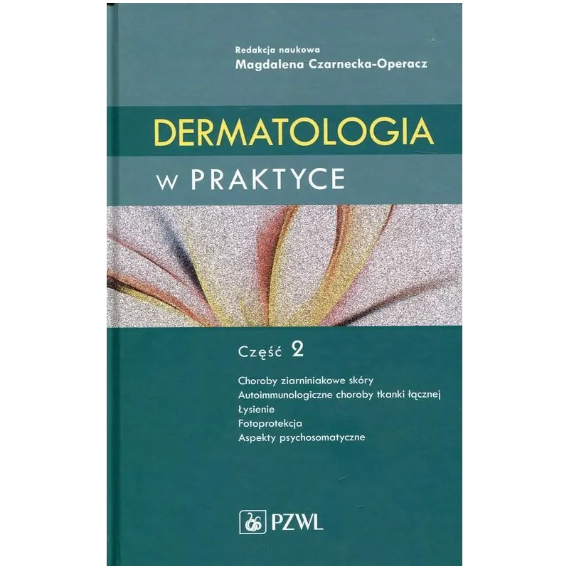 DERMATOLOGIA W PRAKTYCE 2