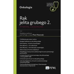 RAK JELITA GRUBEGO 2. WYBRANE ZAGADNIENIA