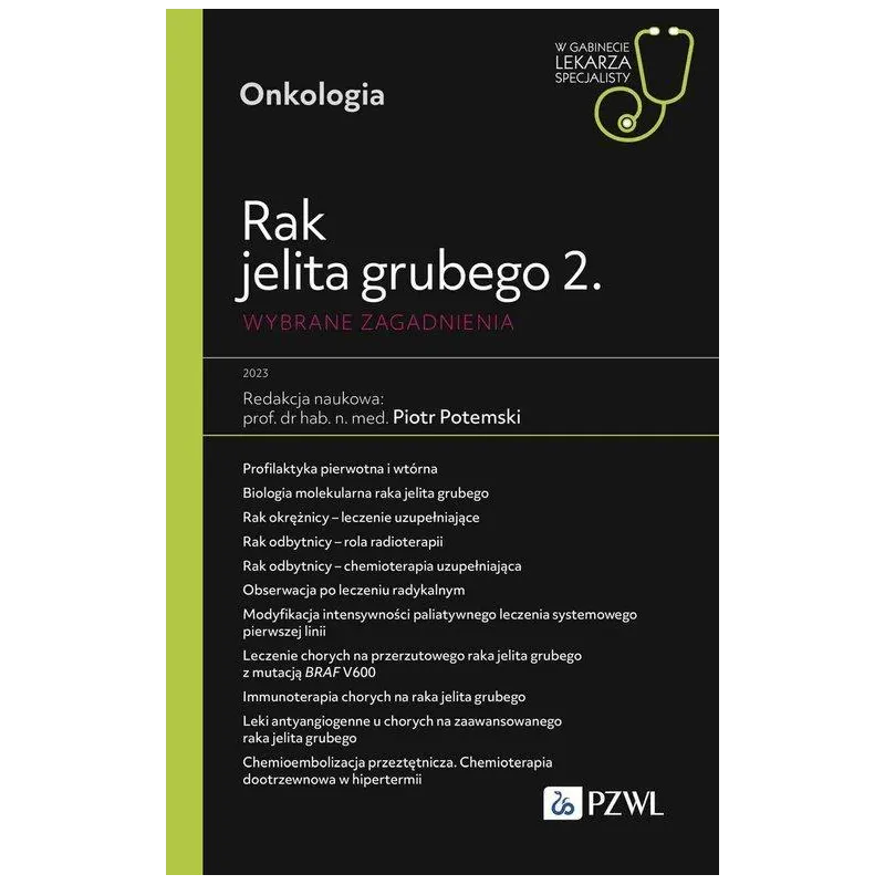RAK JELITA GRUBEGO 2. WYBRANE ZAGADNIENIA
