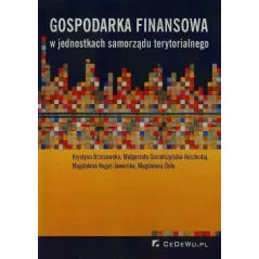 GOSPODARKA FINANSOWA W JEDNOSTKACH SAMORZĄDU TERYTORIALNEGO