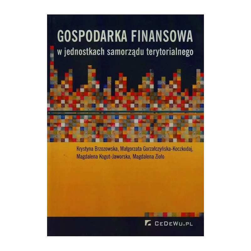 GOSPODARKA FINANSOWA W JEDNOSTKACH SAMORZĄDU TERYTORIALNEGO
