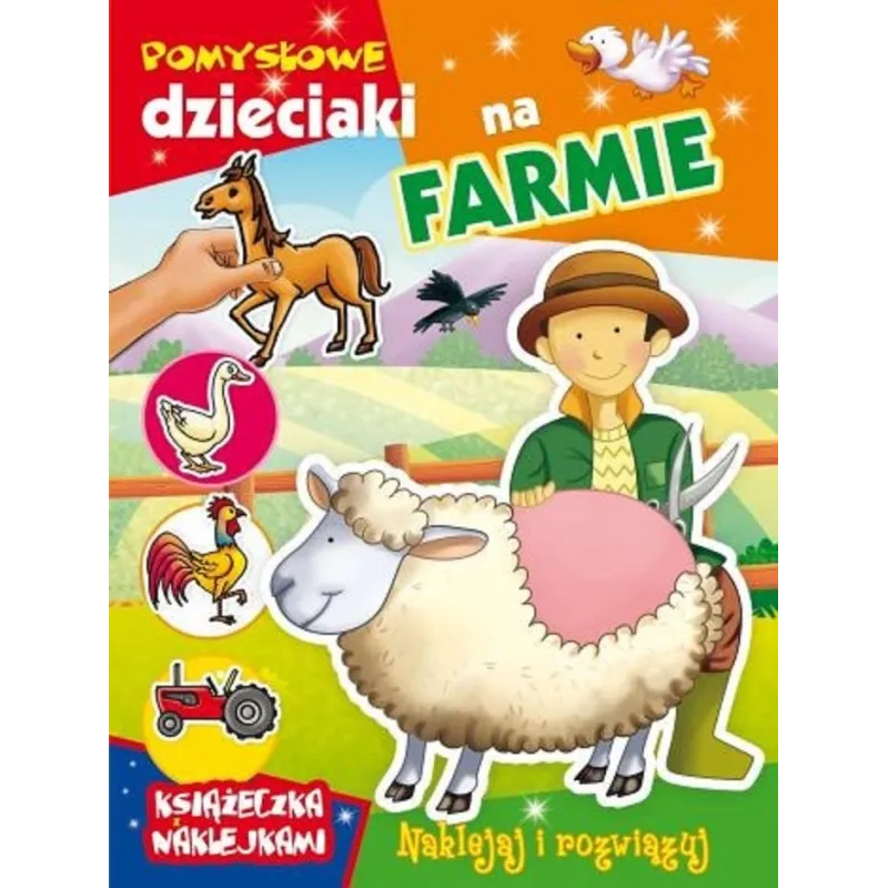 NA FARMIE. POMYSŁOWE DZIECIAKI - Arti