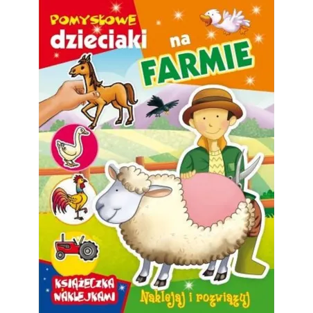 NA FARMIE. POMYSŁOWE DZIECIAKI - Arti