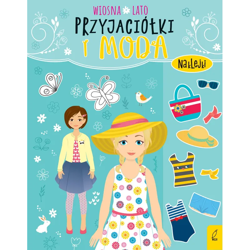 WIOSNA LATO PRZYJACIÓŁKI I MODA - Wilga WIOSNA LATO PRZYJACIÓŁKI I MODA - Wilga