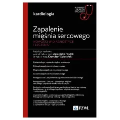ZAPALENIE MIĘŚNIA SERCOWEGO. NOWOŚCI W DIAGNOSTYCE I LECZENIU