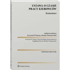 USTAWA O CZASIE PRACY KIEROWCÓW. KOMENTARZ