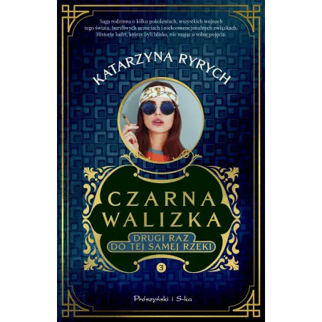 Czarna Walizka. Drugi Raz Do Tej Samej Rzeki 3